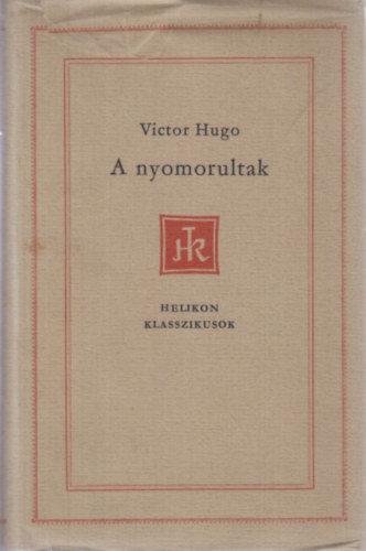 Victor Hugo - A nyomorultak