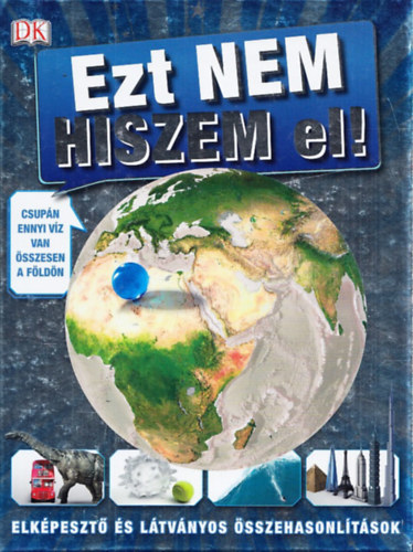 Ezt nem hiszem el! - Elkpeszt s ltvnyos sszehasonltsok