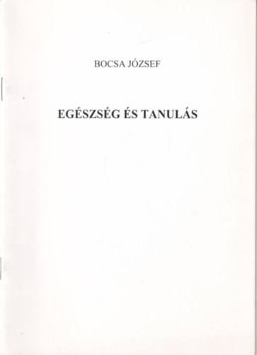 Egszsg s tanuls