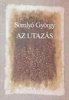 Az utazs (Francia kltk antolgija...)
