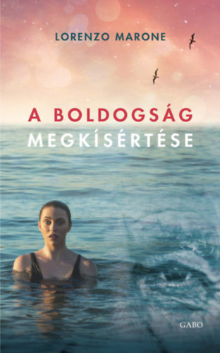 A boldogsg megksrtse