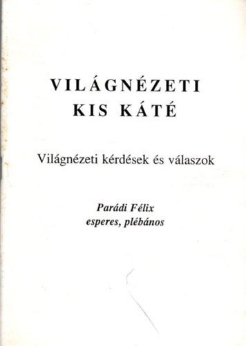 Vilgnzeti kis kt  - Vilgnzeti krdsek s vlaszok