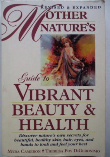 Mother nature's guide to vibrant beauty & health