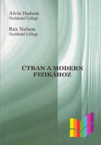 A.-Nelson, R. Hudson - �tban a modern fizik�hoz