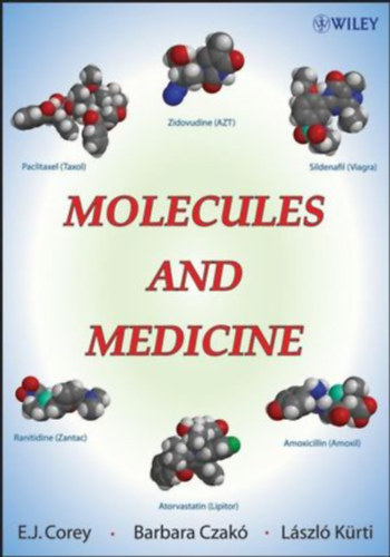 Czak� Barbara, K�rti L�szl� E.J. Corey - Molecules and Medicine