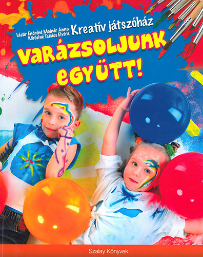 Varzsoljunk egytt! - Kreatv jtszhz