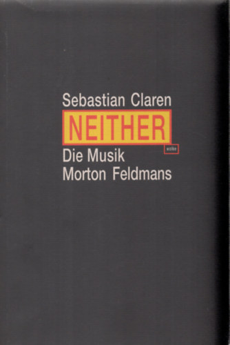 Neither Die Musik Morton Feldmans