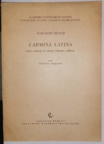 Ioachimi Bilscii - Carmina latina nunc primum in unum volumen collecta