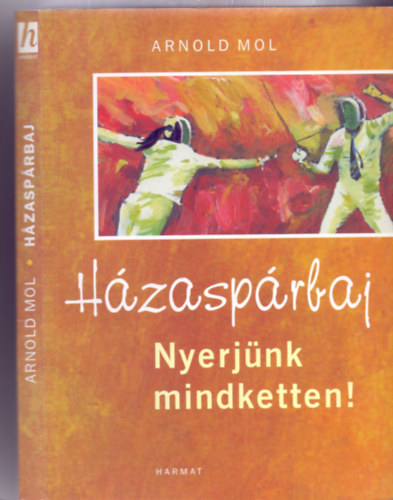 Hzasprbaj - Nyerjnk mindketten!