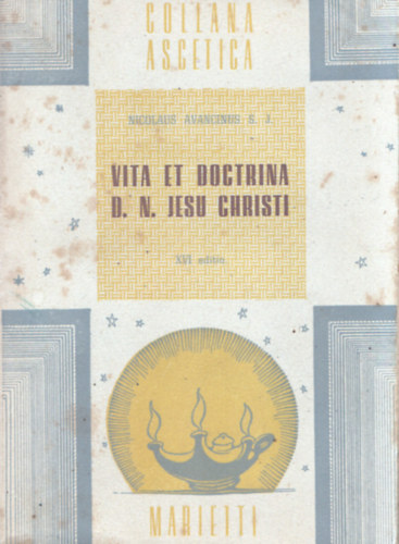 Vita et doctrina, D. N. Jesu Christi