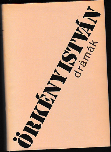 �rk�ny Istv�n - Dr�m�k 1-3.