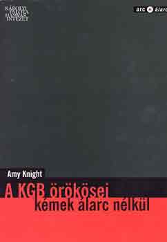 Amy Knight - A KGB rksei (kmek larc nlkl)