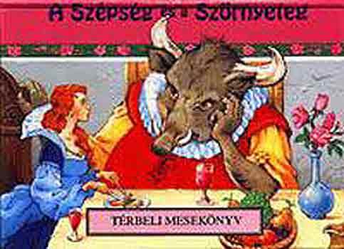 A sz�ps�g �s a sz�rnyeteg (T�rbeli mesek�nyv)