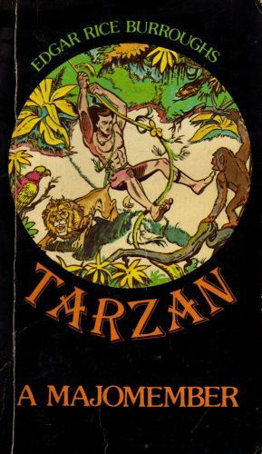 14 db Tarzan k�nyv: Tarzan a majomember - Tarzan �s az �r�k �let - Tarzan visszat�r - Tarzan a fenevadak �l�n - Tarzan fia - Tarzan �s a gy�m�ntok - Tarzan dzsungelt�rt�netei - Tarzan a rettenetes - Tarzan a dzsungel ura - ...