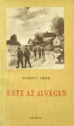 Dobozy Imre - Este az alvgen