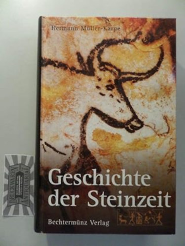 m-uuml-ller-karpe-hermann - Geschichte der Steinzeit / A kkorszak trtnete