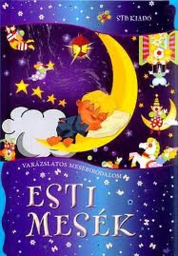 Varzslatos mesebirodalom: Esti mesk