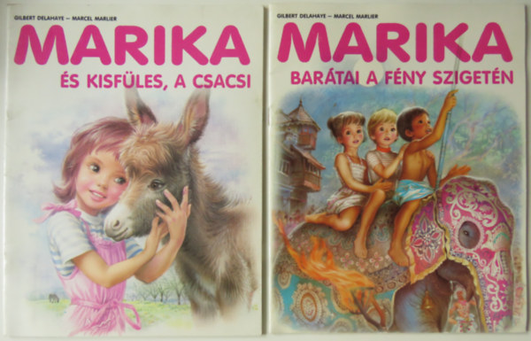 Marika bartai a fny szigetn (Zsfi s Gerg Sr Lankn) + Marika s Kisfles, a csacsi (2 db)