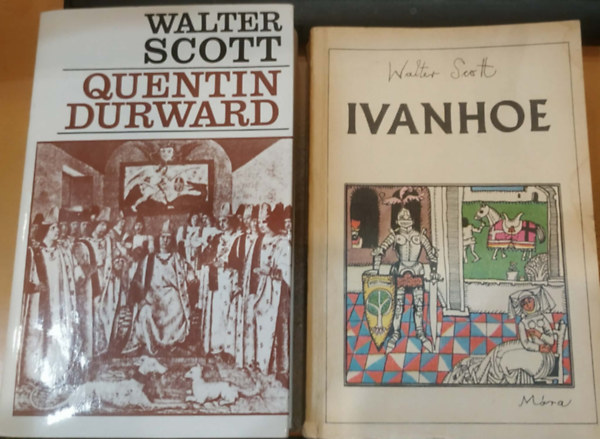 2 db Walter Scott: Ivanhoe + Quentin Durward