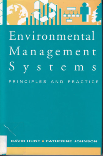 Catherine Johnson David Hunt - Enviromental Management Systems - Principles and Practice