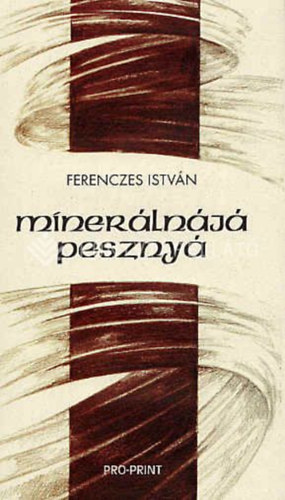 Ferenczes Istvn - Minerlnj Pesznya