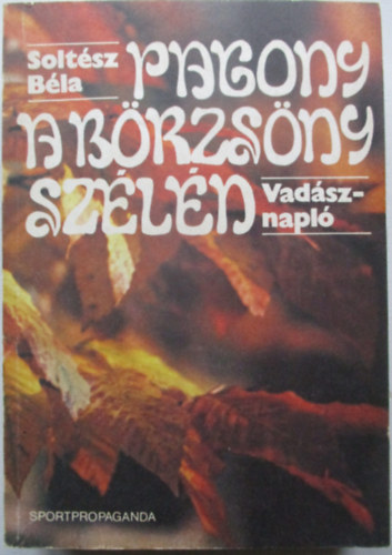 Pagony a Brzsny szln (vadsznapl)