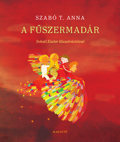 Szab T. Anna - A fszermadr