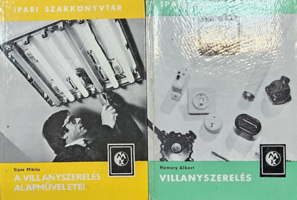 2 db az Ipari Szakknyvtr sorozatbl: Villanyszerels + A  villanyszerels alapmveletei