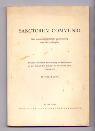 Sanctorum communio - Eine dogmengeschichtliche Untersuchung ber das Symbolglied