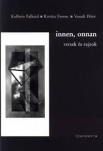 Innen, onnan versek s rajzok