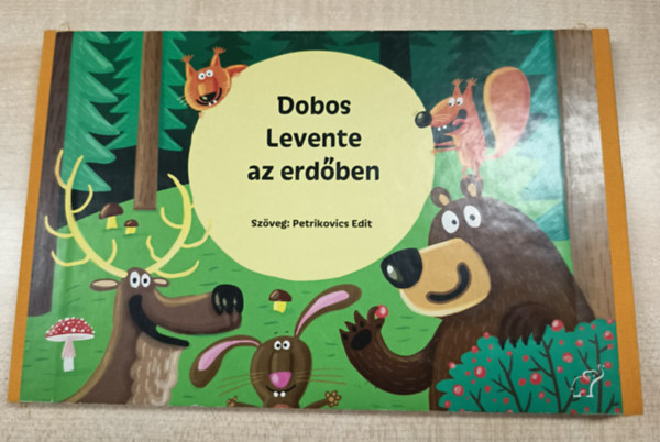 Dobos Levente az erd�ben