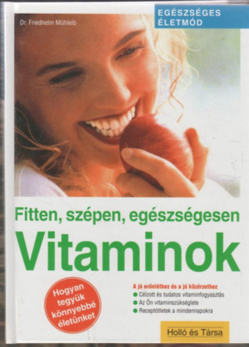 Vitaminok - Fitten, szpen, egszsgesen