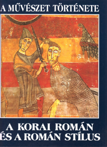 A mvszet trtnete: A korai romn s a romn stlus