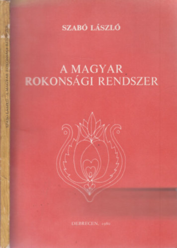A magyar rokonsgi rendszer (dediklt)