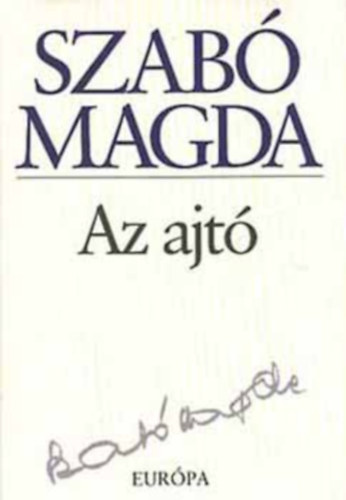Szab� Magda - Az ajt�