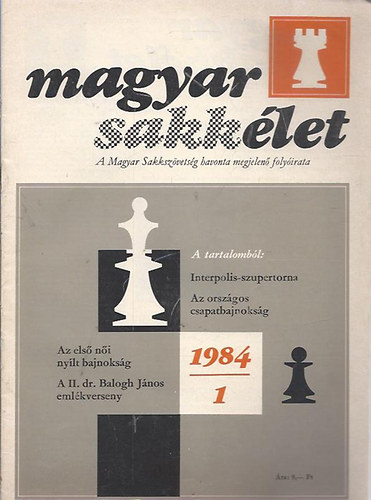 Magyar Sakklet 1984/1.-12. teljes XXXIV. vfolyam