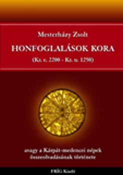 Honfoglalsok kora (Kr. e. 2200-Kr. u. 1250)