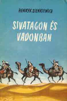 Sivatagon �s vadonban
