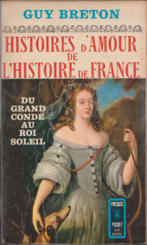 Histoires d'Amour de L'Histoire de France