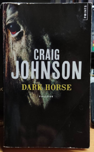 Dark Horse (French Edition)(Gallmeister)