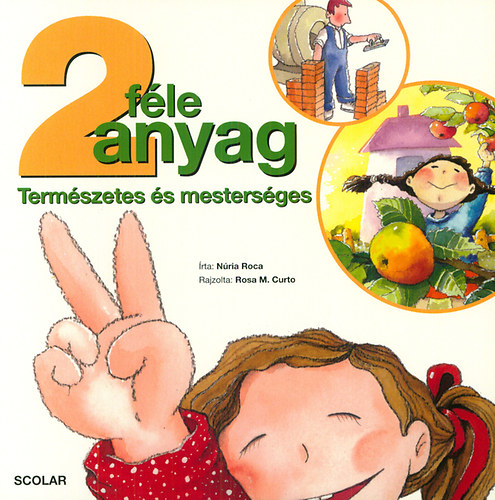 2-fle anyag - Termszetes s mestersges