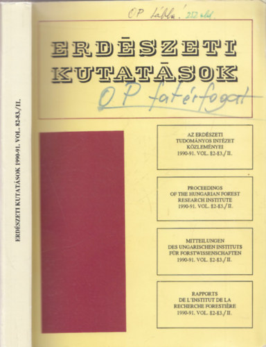 Erd�szeti Kutat�sok - Az Erd�szeti Tudom�nyos Int�zet K�zlem�nyei 1990-91. Vol. 82-83./II.