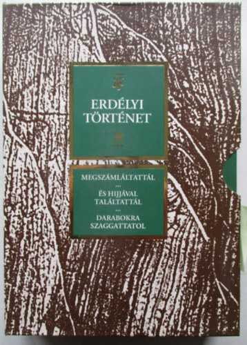 Grf Bnffy Mikls - Erdlyi trtnet (A teljes trilgia egy ktetben)