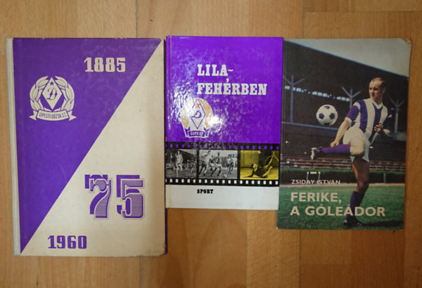 3 könyv Újpest drukkereknek: Lila-fehérben, Újpesti Dózsa S.C. 75 - 1885-1960