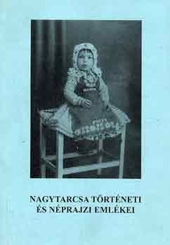 Nagytarcsa t�rt�neti �s n�prajzi eml�kei