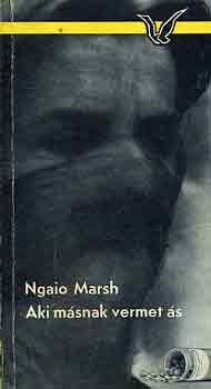 Ngaio Marsh - Aki msnak vermet s