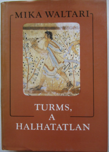 Turms, a halhatatlan