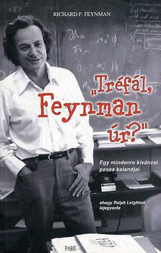 Richard P. Feynman - "Trfl, Feynman r?"