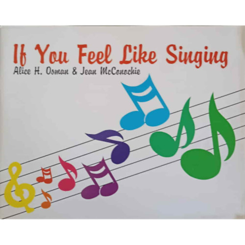 Jean McConochie Alice H. Osman - If You Feel Like Singing