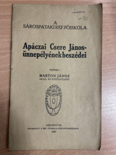 Marton Jnos - Apczai Csere Jnos nneplynek beszdei